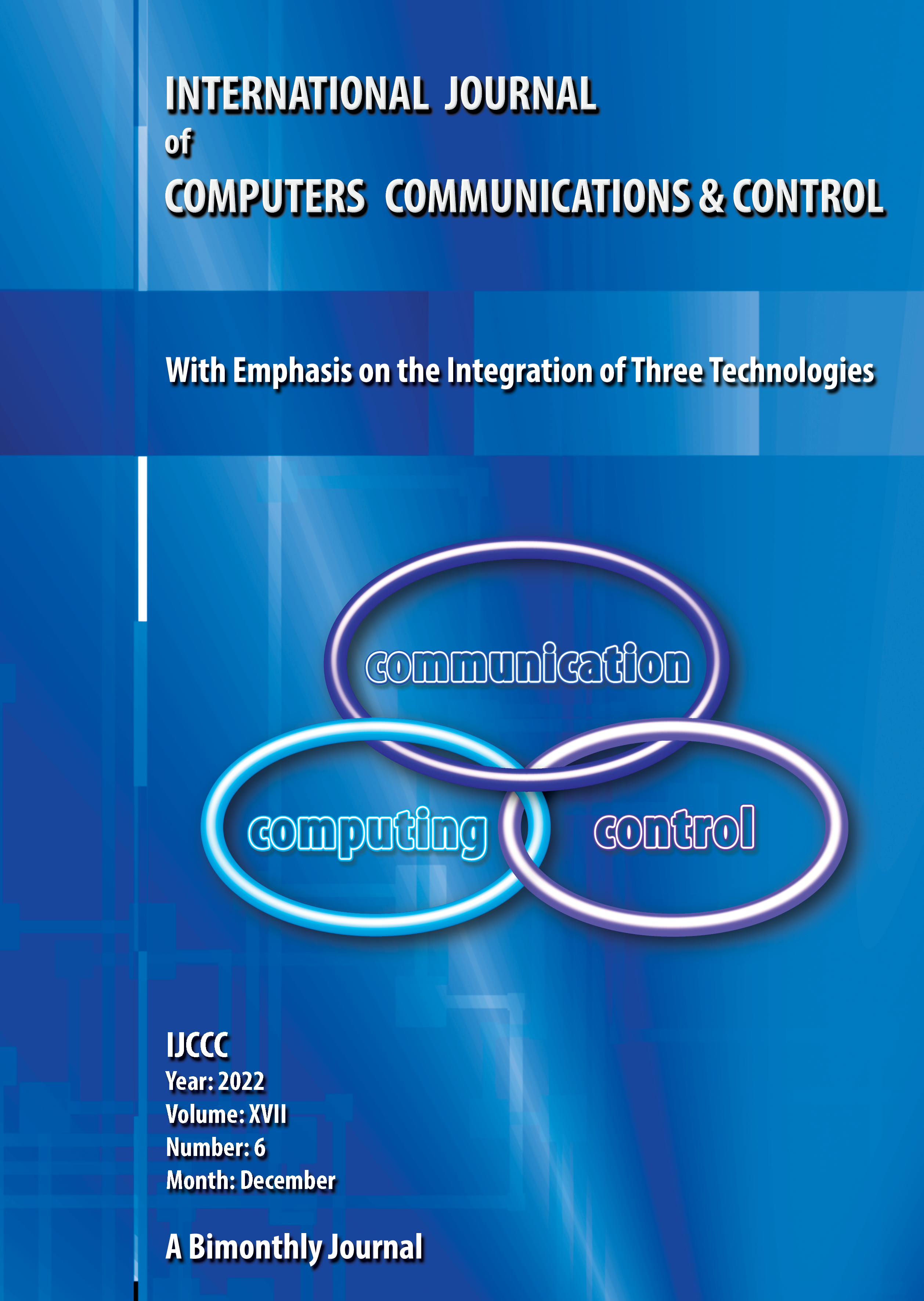 					View Vol. 17 No. 6 (2022): International Journal of Computers Communications & Control (December)
				