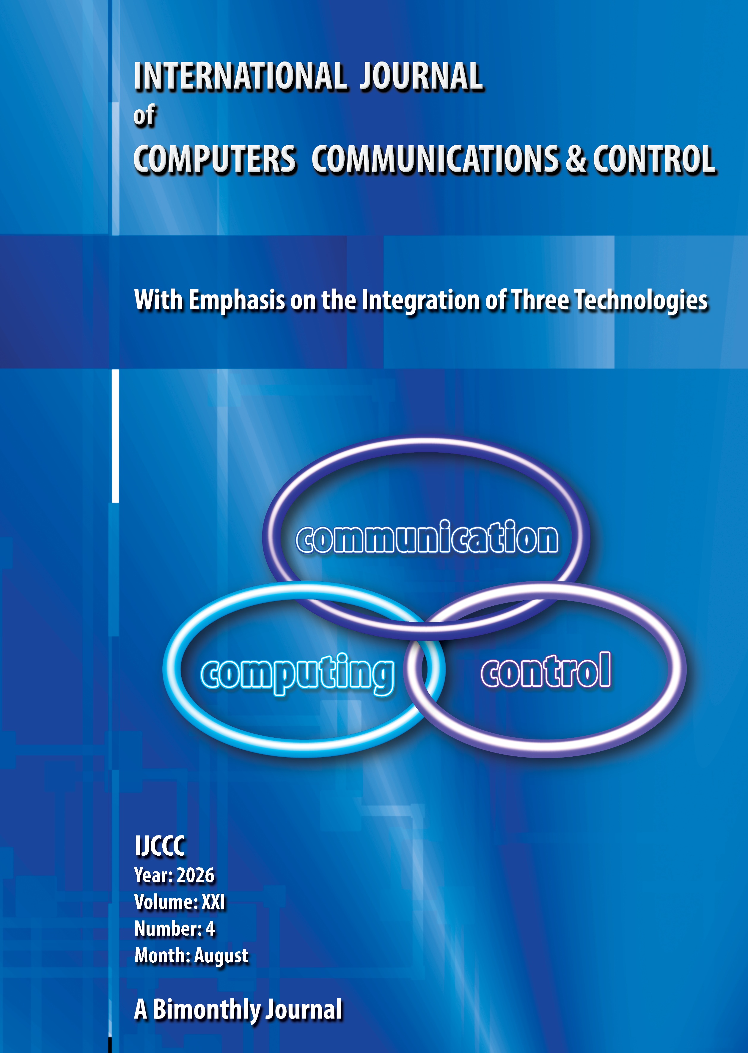 					View Vol. 21 No. 4 (2026): International Journal of Computers Communications & Control (August)
				